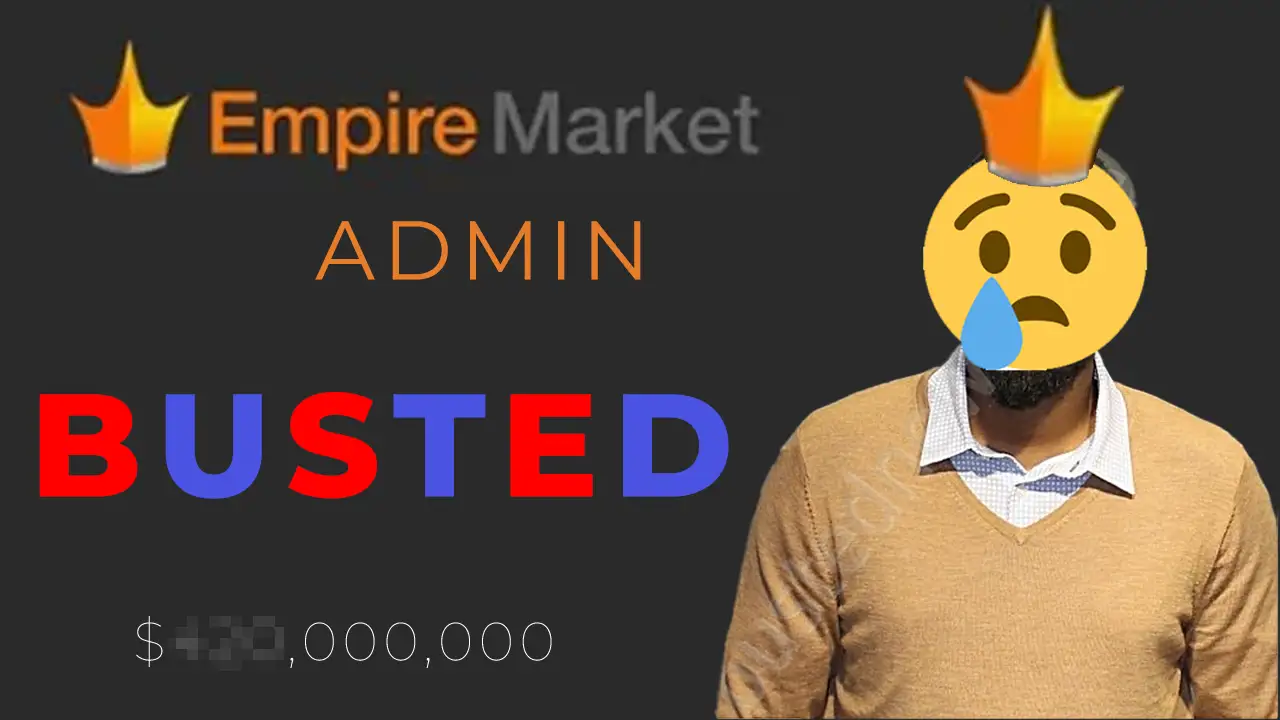 Empire Darknet Drug Market Admin Gets Busted