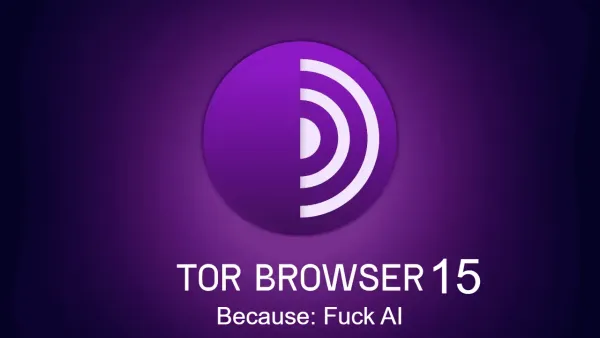 Tor Browser 15 Strips AI, Patches Critical Exploits