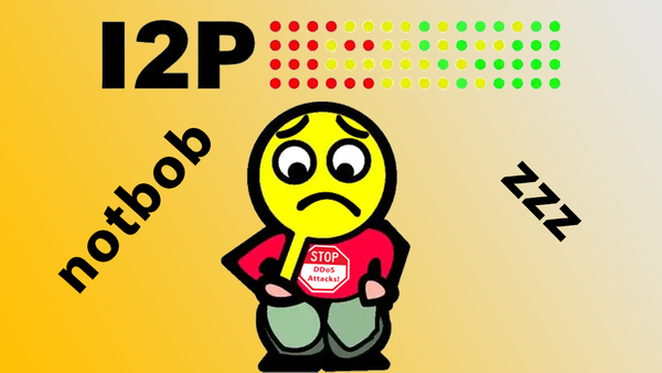 i2p notbob zzz ddos attacks